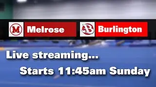 Burlington at Melrose Live Stream