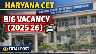 Haryana CET Mains Upcoming Vacancy || HSSC NEW CET 2025