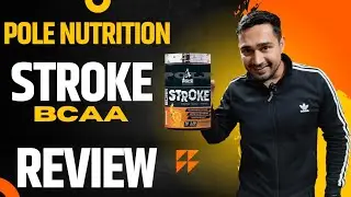 POLE NUTRITION STROKE BCAA REVIEW | best bcaa supplements | fast muscles recovery | muscles building