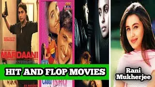 Rani Mukerji Hit And Flop Movies | रानी मुखर्जी की हिट और फ्लॉप फिल्में  || #mukeshkumar17 