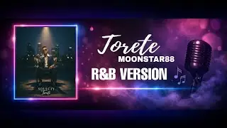 Torete - R&B Version | SOULCTY