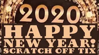HAPPY NEW YEAR!  2020 Scratch-offs!