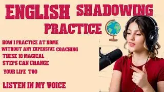 How I practice👁english at home #englishpodcast#follow only ten steps #englishlanguage#dailyenglish 