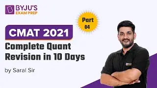 CMAT 2021 | Complete Quant Revision | Quantitative Ability | Part-4 | BYJU'S Exam Prep