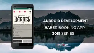 Android Development Tutorial - Barber Booking App part 7 Finish Booking System