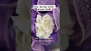 Easy Easter Spring DIY Wreath/ DIY Spring Wreath/ DIY Easter Wreath/ How To Make an Easy Spring DIY