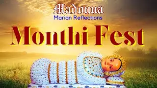 MADONNA | MARIAN REFLECTIONS | MONTI FEST
