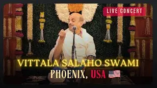Vittala Salaho Swami | Phoenix | USA | Dr. Vidyabhushana | LIVE Concert | Sri Purandara Dasaru