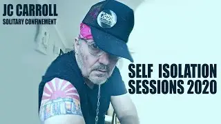 Sound of the suburbs isolation session JC Carroll