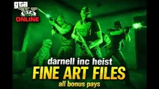 Darnell inc fine art file heist all bonus payouts! 300k++
