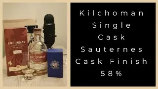 Kilchoman Single Cask - Sauternes Cask Finish - Distillery Only Release - Whisky Review - 7