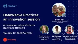 VirtualMuleys#72 - DataWeave Practices: An innovation session with Instructor Vincent Lowe