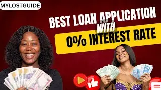 2 Best Loan Apps with 0% Interest Rate & Fast Approval in Nigeria! | Low Interest, No Collateral