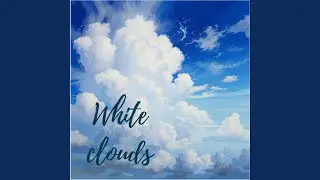 White Clouds
