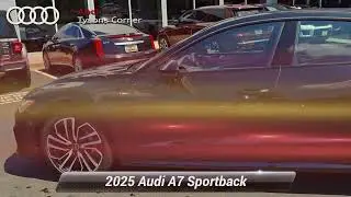 New 2025 Audi A7 Sportback Prestige 55 TFSI quattro S tronic, Vienna, VA 25A0809