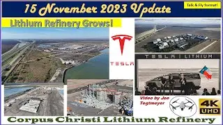 15 November 2023 Tesla Lithium Refinery Plant near Corpus Christi, Texas Update (08:25AM)