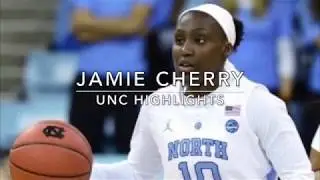 Jamie Cherry - UNC highlights