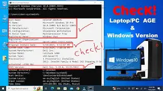 How to Check AGE OF MY Laptop/PC &The Model Of Your PC | How to Check Windows Version Edition