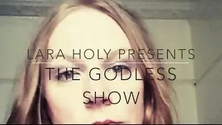 The Godless Show: Intro