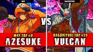 GGST | AZESUKE (May) VS VULCAN (Nagoriyuki) | Guilty Gear Strive High level gameplay