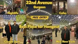 32nd Avenue Gurgaon | 32nd Avenue Gurgaon Restaurants | 32nd Avenue | 32nd avenue Gurugram |