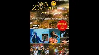 Canta Zona Sul   Volume 2 DVD  COMPLETO-2004