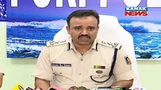 Puri DIG Ashish Kumar Singh Holds Press Meet Over Puri Gang-Rape Case