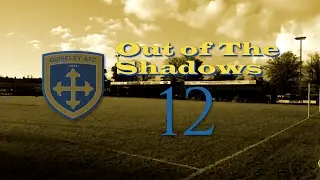FM17  | Out of the Shadows aka The Traveler | Guiseley - Ep 12|  Fight to not get Sacked! | FM17