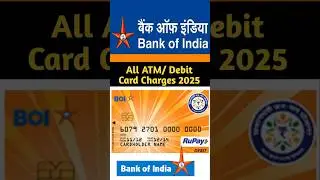 Bank Of India All Debit Card Charges । BOI Atm Card Charges । BOI Types Of Debit Card #shorts #2025