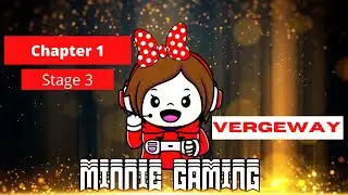 Vergeway Chapter 1 Stage 3 - Lord's Mobile