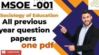 MSOE -001 ( Sociology Of Education )|  Previous Years Question Papers june 2015 to 2023|IGNOU|