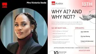 Mrs Victoria Ikede: AI, Architecture & The future | ATOALs 13th Annual Lecture | (December 2025)
