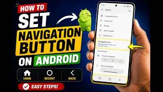 How to Change Navigation Buttons on Android | Switch to 3-Button Navigation! 📱
