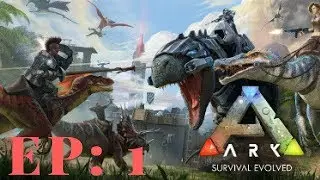 ARK: EP1 