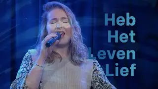 Heb Het Leven Lief - Liesbeth List (cover) | Upstream