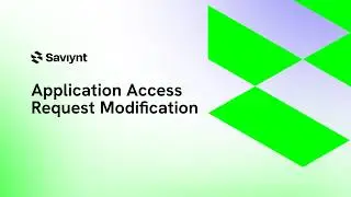 Track 12- Application Access Request Modification