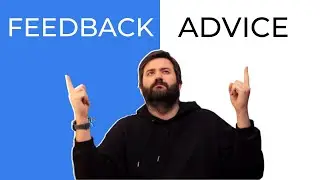 How to Excel at Anything: Advice Vs Feedback