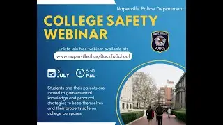July 31, 2025 College Safety Webinar