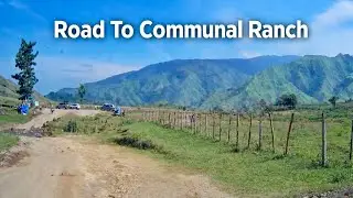 Road to Communal Ranch | Rough Roads, Open Views & Mountain Drive