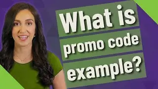 What is promo code example?