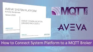 MQTT - IoT - AVEVA System Platform 2020 - Cloud Industry Solutions