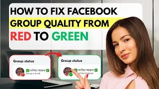 Fix Your Facebook Group Quality From Red to Green in Minutes!