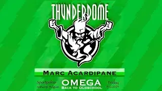 Thunderdome 2024 | OMEGA | Antwerp &ndash; Back to the roots | @MarcAcardipane