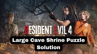 Resident Evil 4 Remake: Large Cave Shrine Puzzle Solution