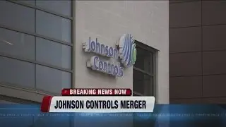 Johnson Controls and Ireland-based Tyco to merge