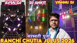 Ranchi Chutia Saraswati Puja Julus 2026 | AVSS Dj, Vishnu Dj, Ankit Dj Petarwar Road Show 