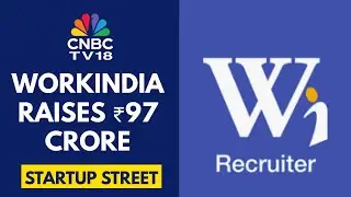 Recruitment Platform WorkIndia Raises ₹97 Cr In Series B Funding Round