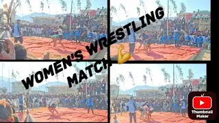 Women's wrestling match 💪   Poanglüm chang festival. ❤️‍🩹