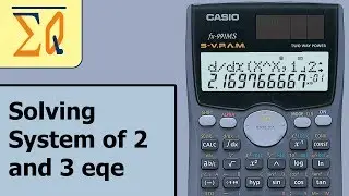 Casio Fx-991ms решает системы уравнений с 2 ​​и 3 уравнениями