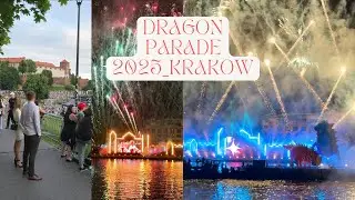 Krak&oacute;w Dragon Festival 2025 🇵🇱 | Epic Night Show with Fire-Breathing Dragons & Fireworks!